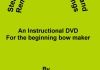 Instructional DVD for Beginning Bow Makers