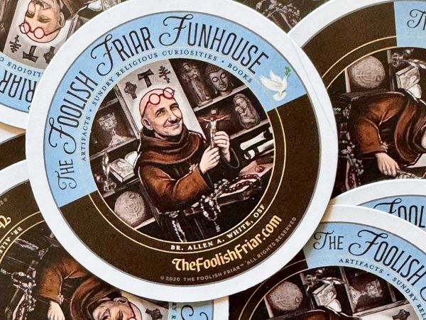 Sticker for The Foolish Friar Funhouse.