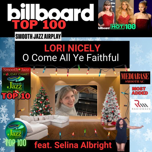 Lori Nicely makes Billboard Top 100 with O Come All Ye Faithful ft Selina Albright