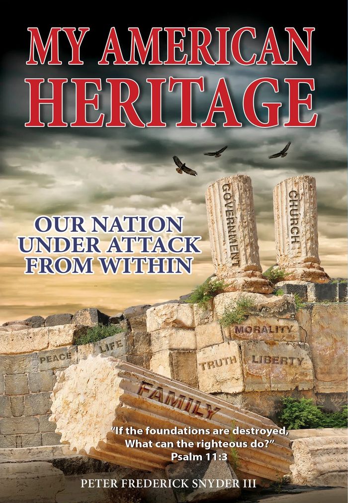 My American Heritage: Our Nation Under Attack from Within. Foundation with broken columns labeled.