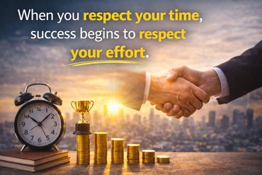 success quote about When you respect your time, success begins to respect your effort