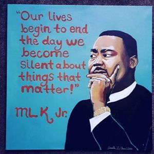 Martin Luther King painting with a quote.