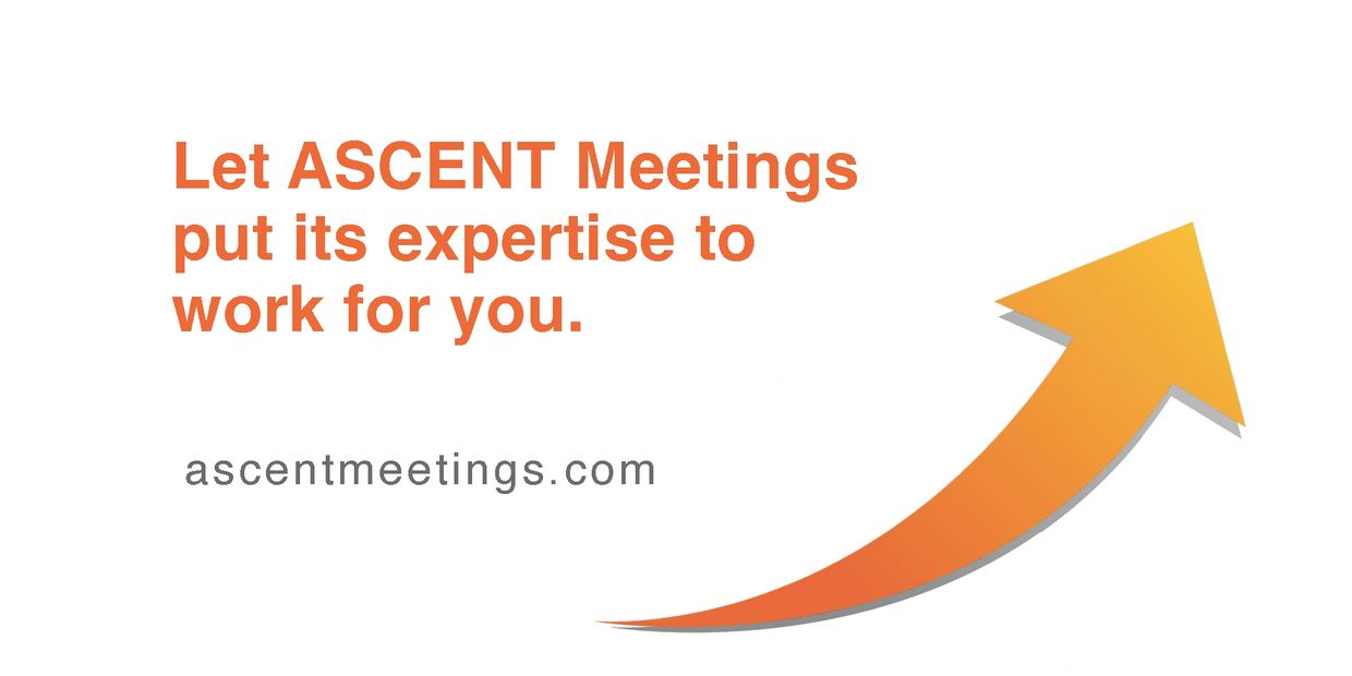 Let ASCENT Meetings put its expertise to work for you.