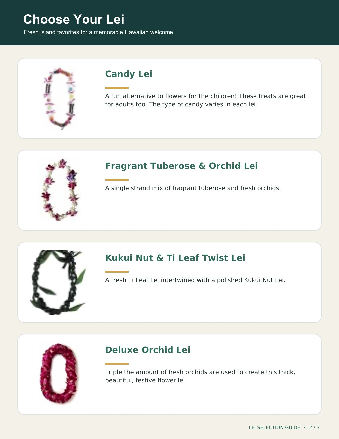 Four Hawaiian leis: Candy, Tuberose Orchid, Kukui Nut Ti Leaf Twist, and Deluxe Orchid.
