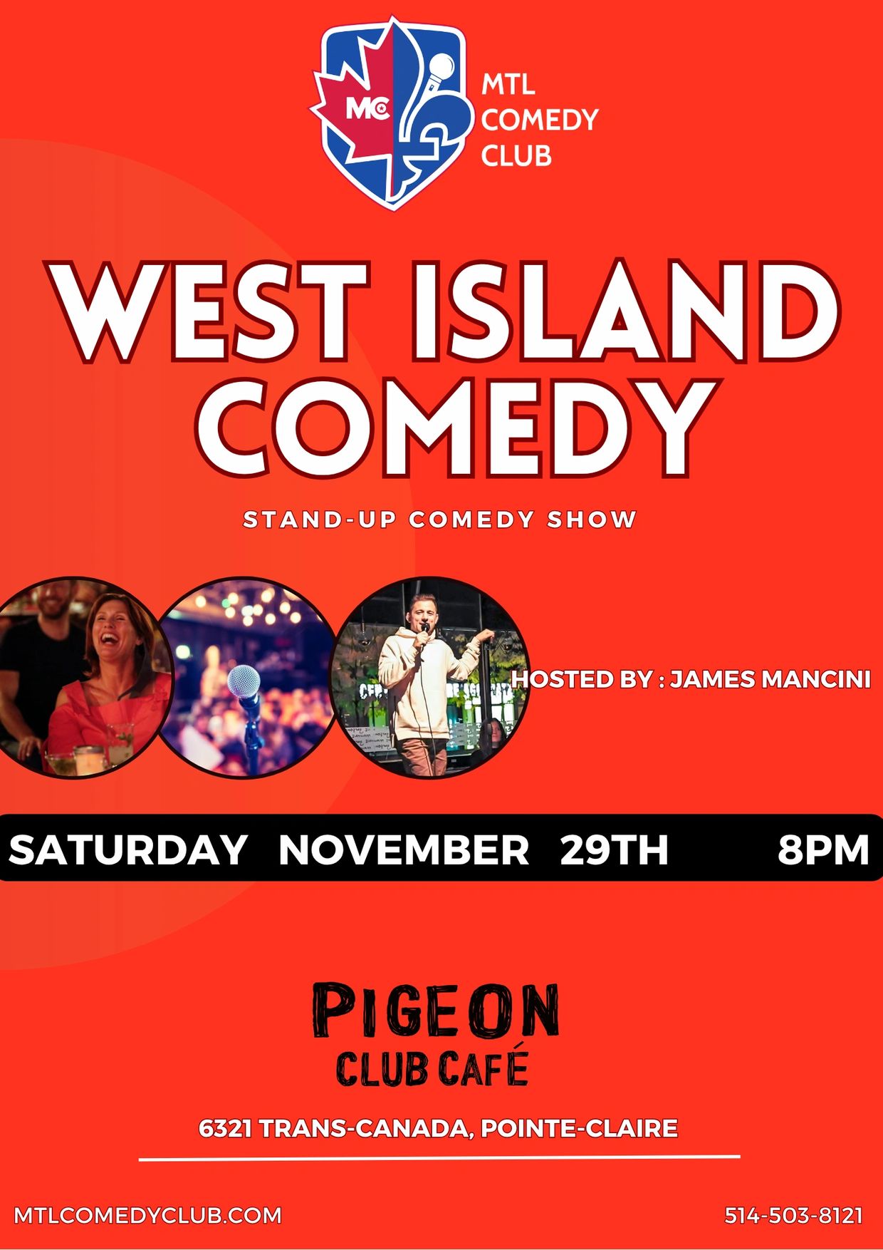 WEST IALND COMEDY NIGHT IN THE HEART ON MONTREAL'S WEST ISLAND AT PIGEON CAFE.