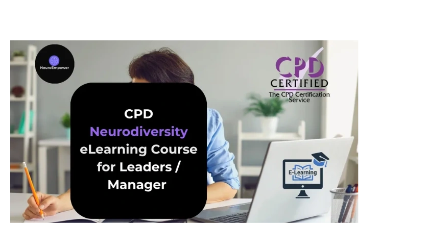 CPD-certified Neurodiversity eLearning course for leaders and managers by NeuroEmpower