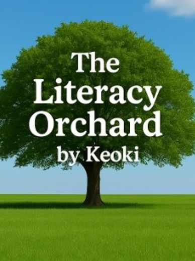 A green tree with text 'The Literacy Orchard by Keoki.'