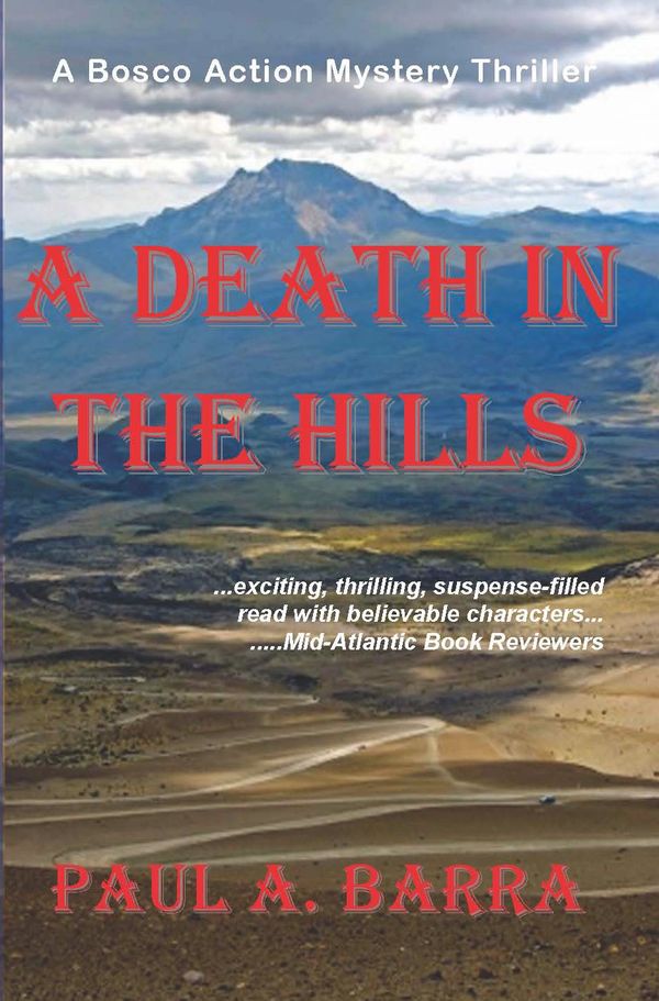 A DEATH IN THE HILLS BY PAUL A. BARRA