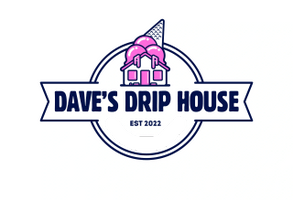 Dave's Drip House
