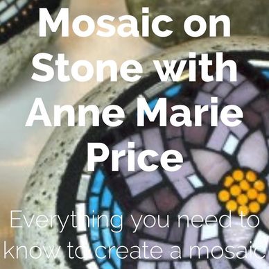 Mosaic on Stone Instruction by Anne Marie Price 