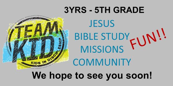 Flyer promoting Team Kid for children aged 3 to 5th grade with Bible study and missions.
