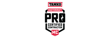 TAMKO Mastercraft Pro Certified: We meet TAMKO's highest standards for roofing excellence.