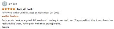 Review praising a children's book for its relatable, fun content with grandparents.