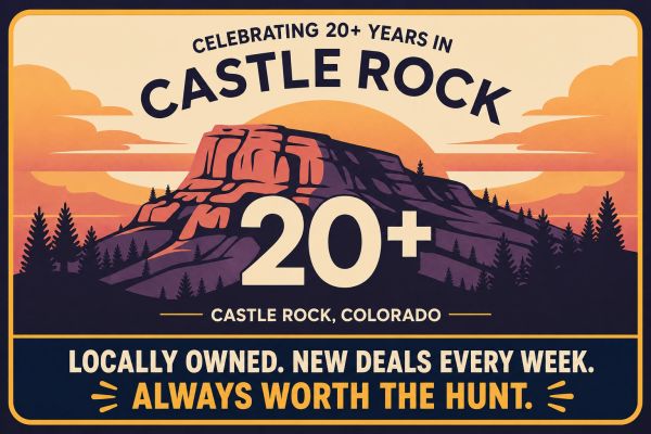 Celebrating 20+ years in Castle Rock, Colorado with new deals every week.