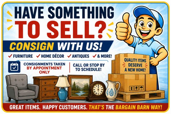 Ad for consigning furniture, home décor, antiques with The Bargain Barn.