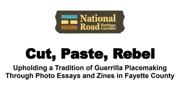 A banner promoting guerrilla placemaking in Fayette County through photo essays and zines.