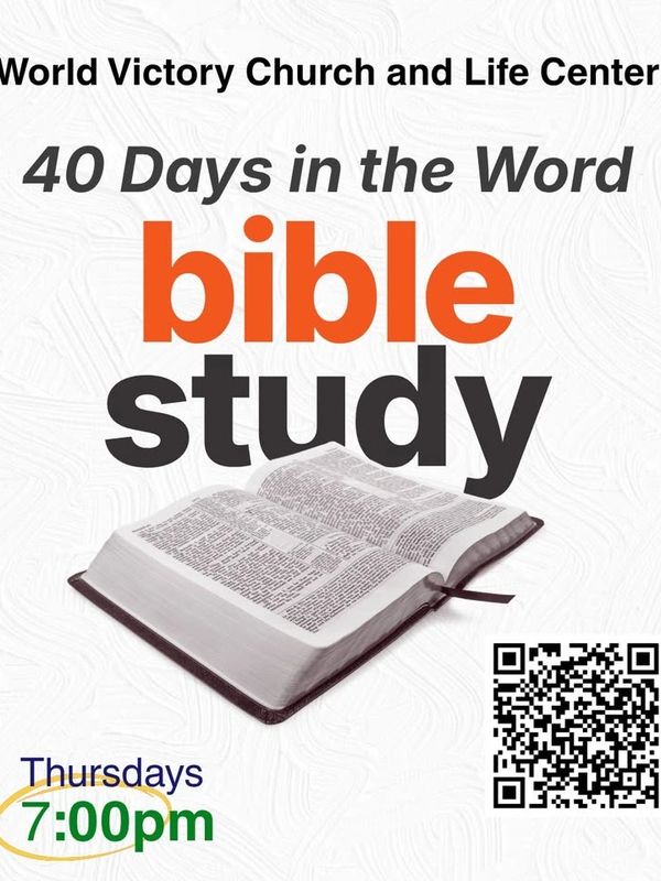 Flyer for a 40-day Bible study at World Victory Church and Life Center.