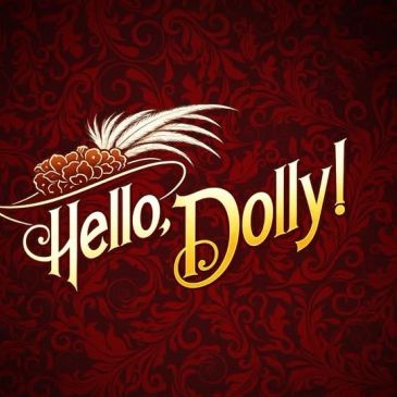 Logo for Hello, Dolly! musical with decorative flourish.