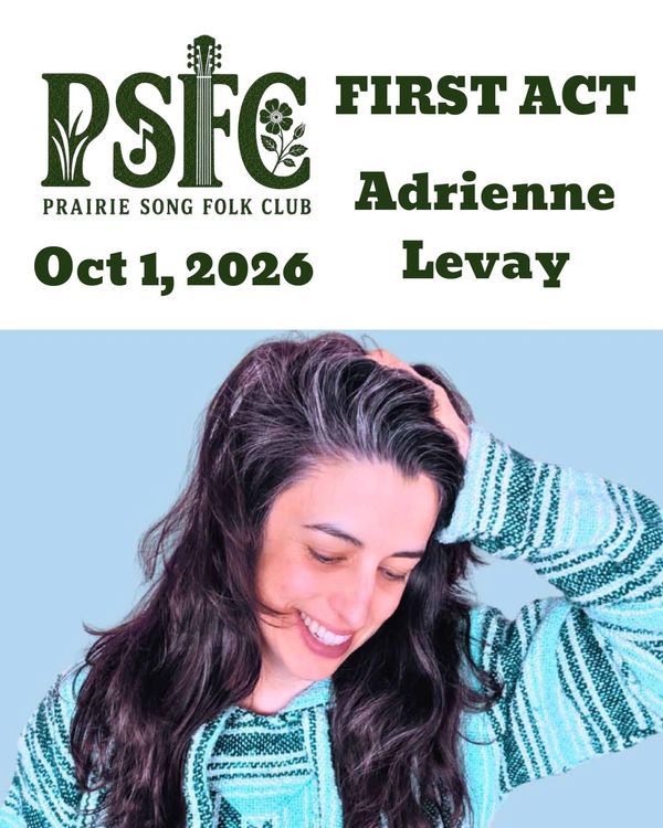 Poster for Prairie Song Folk Club event featuring Adrienne Levay on October 1, 2026.