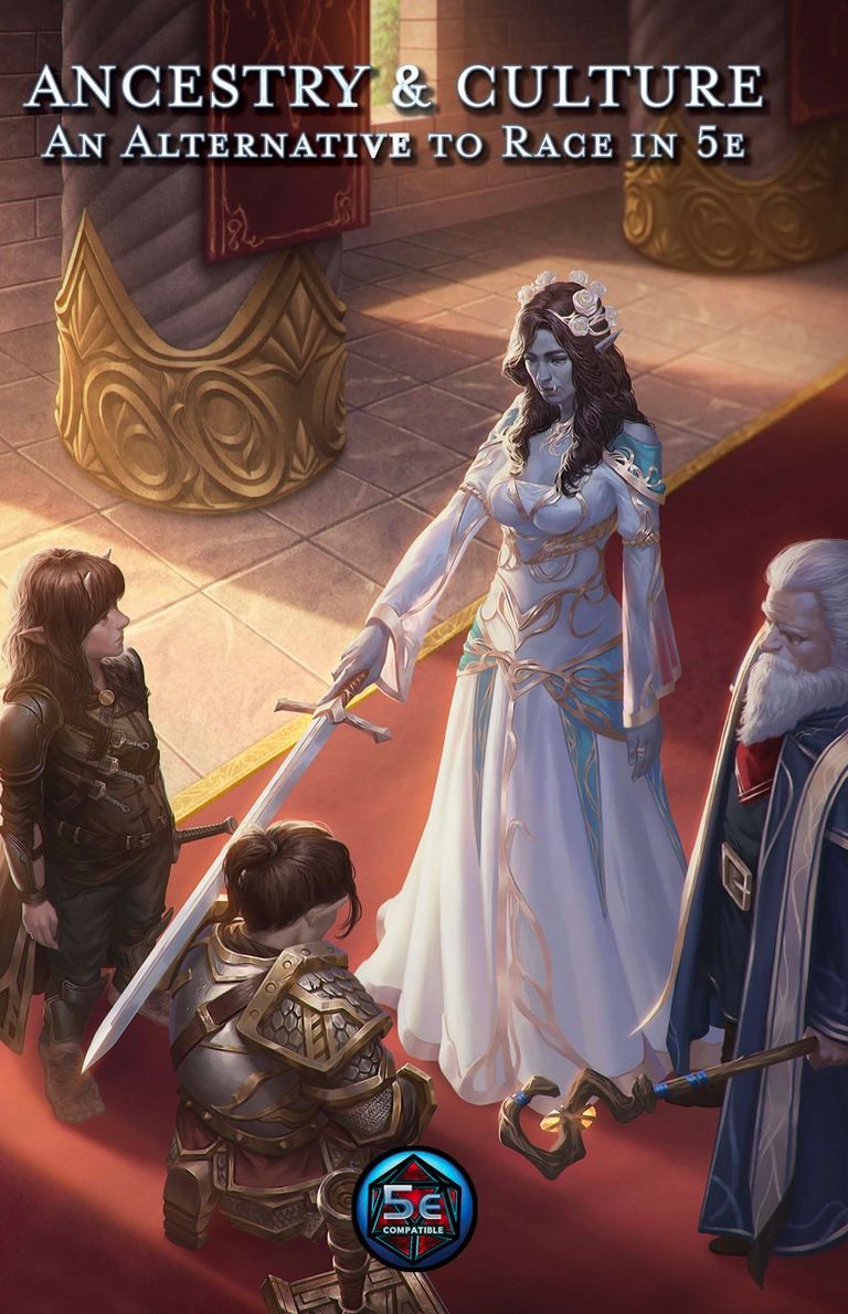 Cover for Ancestry & Culture: An Alternative to Race in 5e. An orc elf queen knights a gnome dwarf
