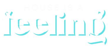Text-based image with the phrase 'House is a feeling'.