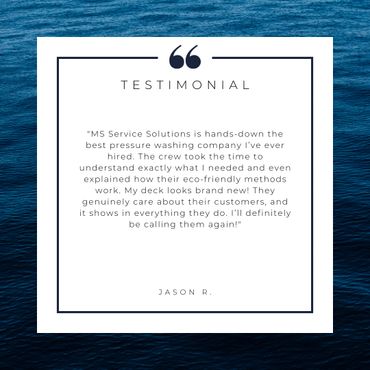 MS Service Solutions LLC pressure washer cleaning service testimonials - customer reviews