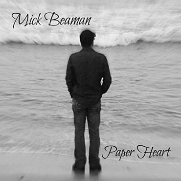 Mick Beaman Paper Heart