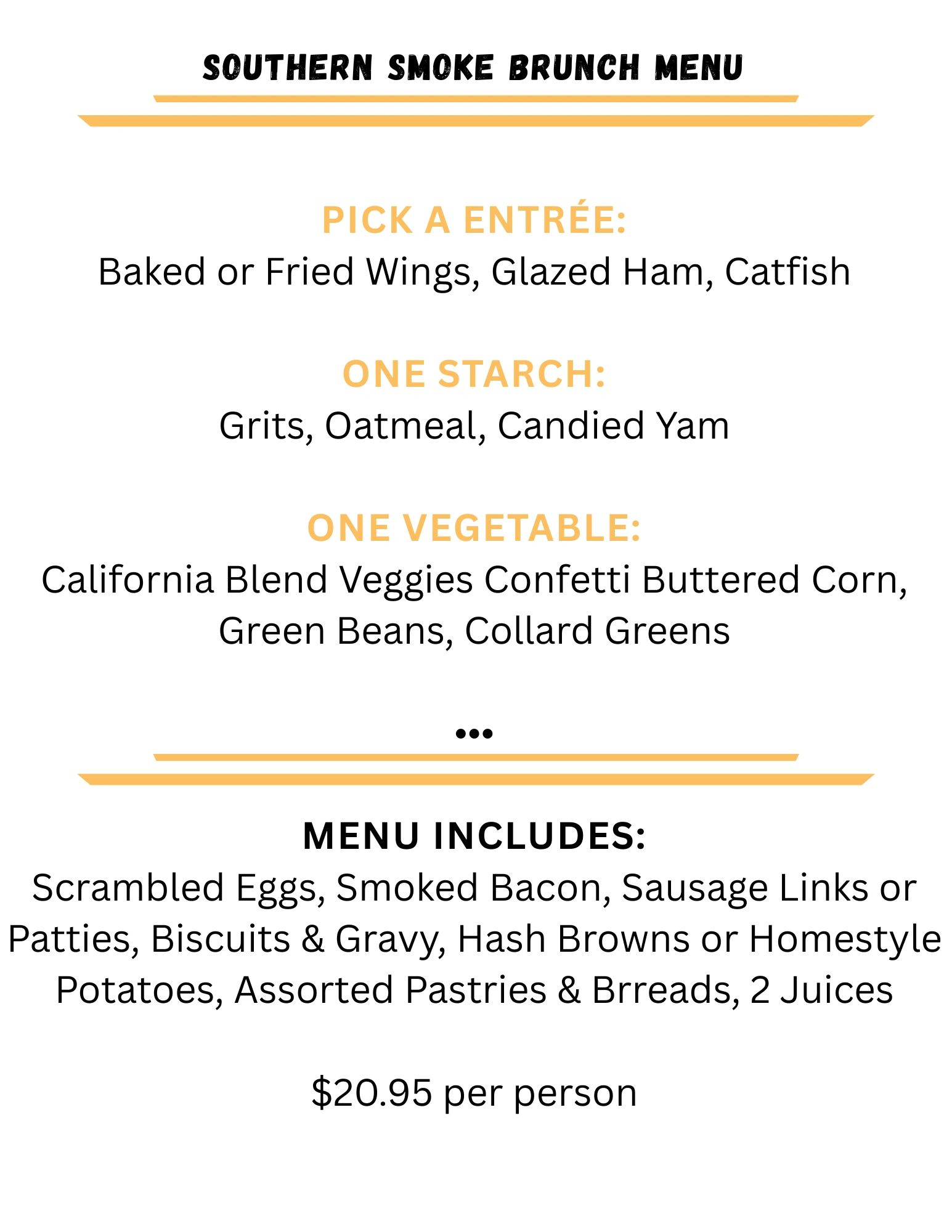 Southern Smoke brunch menu with entree, starch, and vegetable options.