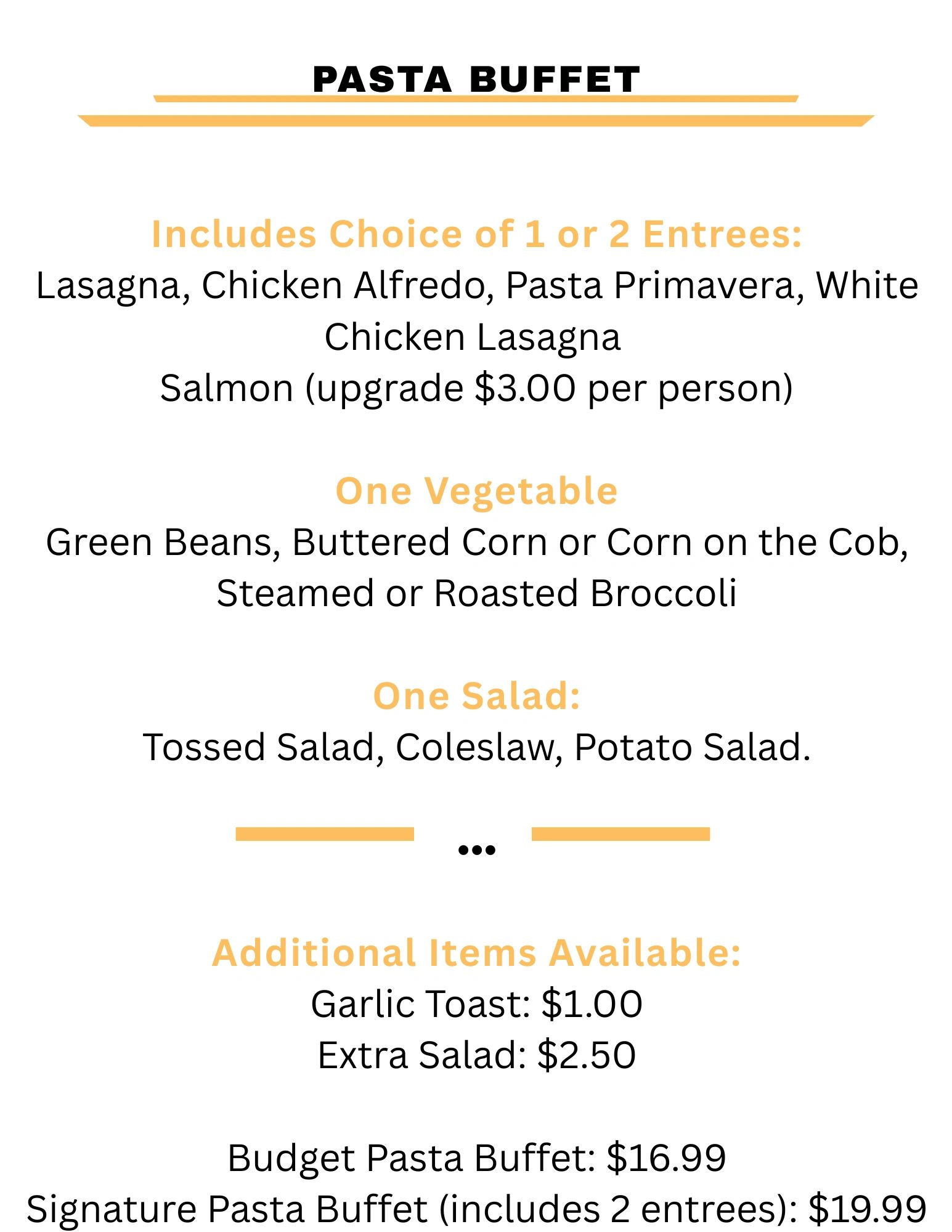 Menu for pasta buffet with entree, vegetable, salad options and pricing.