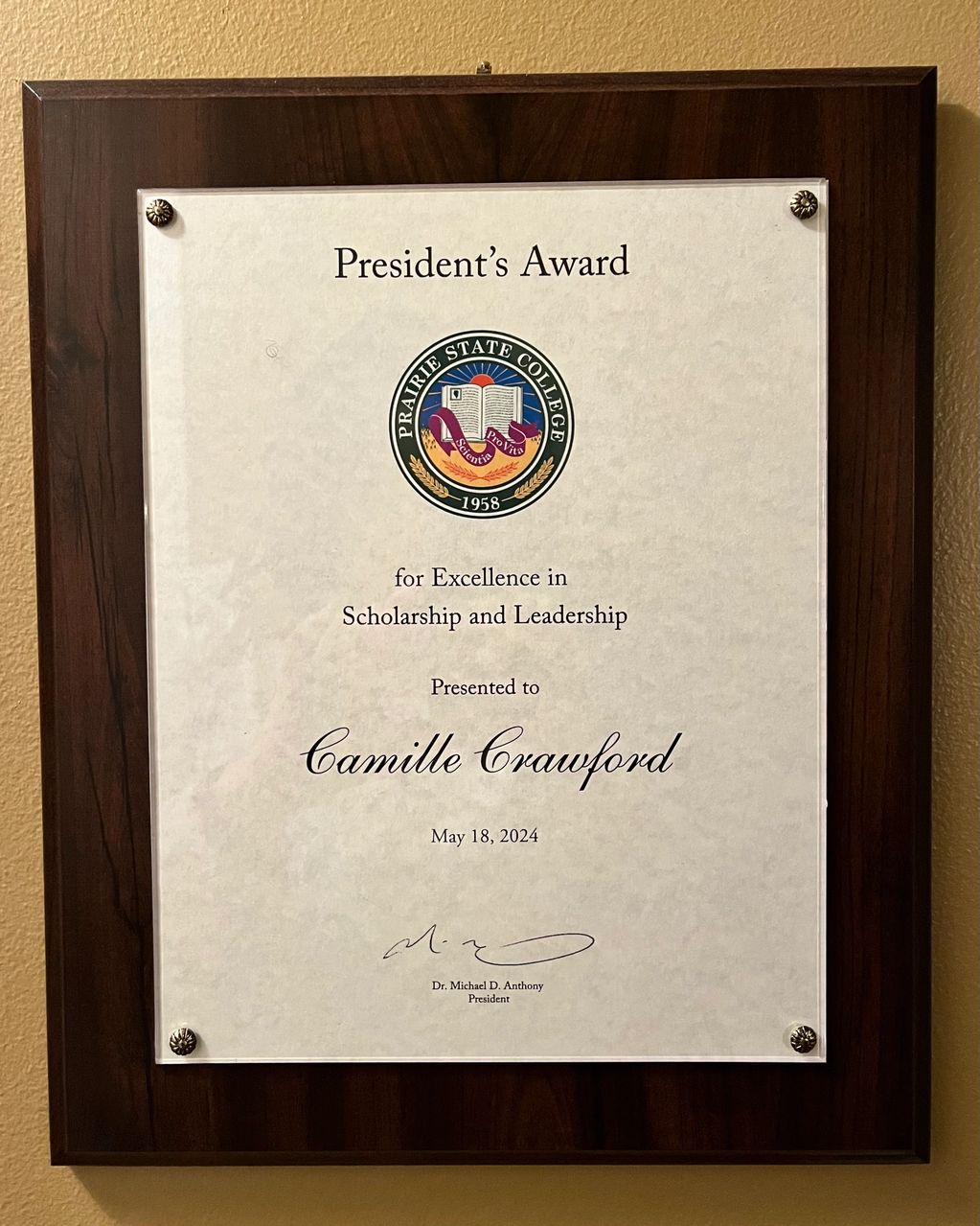 The President's Award for Excellence in Scholarship and Leadership was awarded to only four students