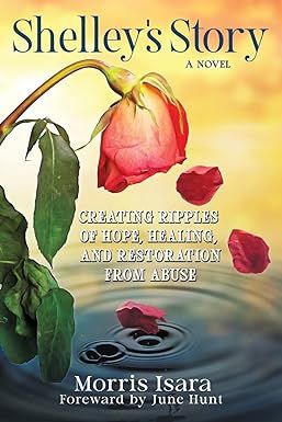 Shelley's Story, Morris Issara, Kelly Mack McCoy Author, Christian Ghostwriter, Bestselling Author