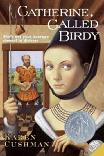Catherine Called Birdy by Karen Cushman
