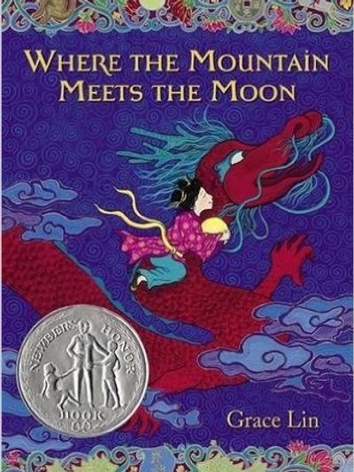 Where the Mountain Meets the Moon by Grace Lin