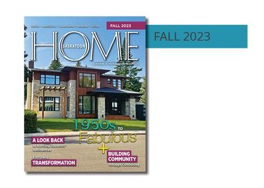 Fall 2023 Digital Issue of Saskatoon HOME magazine. Find out more about advertising with us.