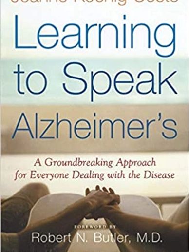 how to talk to a patient with alzheimer's disease or dementia in a way they'll understand