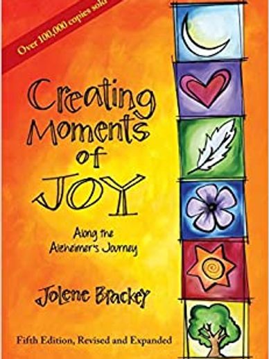 Creating Moments of Joy is also highly recommended by dailycaring.com.  This 5th edition is consiste