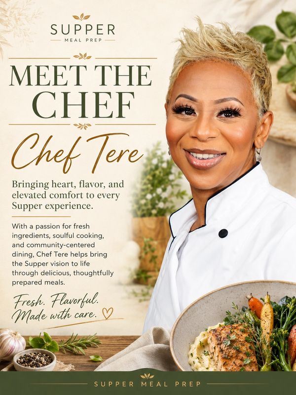 Chef Tere introduces Supper Meal Prep with soulful, flavorful cooking made with care.