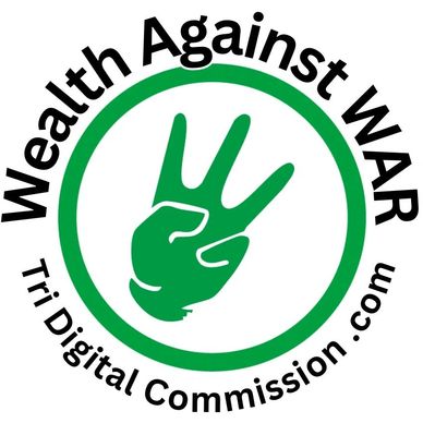 Wealth Against War - Tri-Digital Commission dot com. Featuring the 3 Finger Sustainability Symbol.