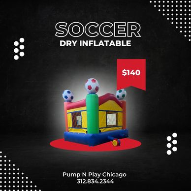 Soccer dry inflatable for $140 by Pump N Play Chicago.