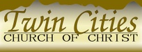 Twin Cities Church of Christ