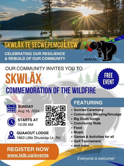 Skwlāx Commemoration of the Wildfire. Event Host: Skwlax Community; Event Planning: Elite Events BC
