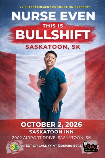 Promotional poster for Nurse Even's show on October 2, 2026, in Saskatoon, SK.