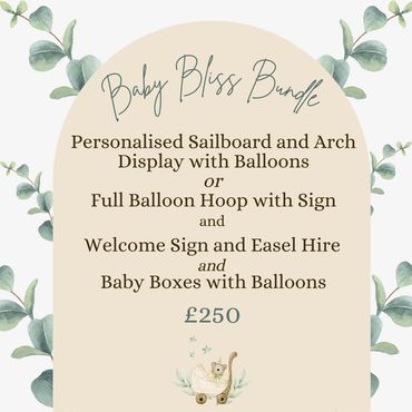Baby Bliss Bundle offers personalized sailboard, balloon displays, welcome sign, and baby boxes for £250.