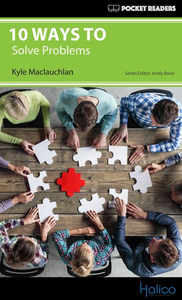 10 WAYS TO be solve problems. Graded Reader for extensive reading program. CERF A2