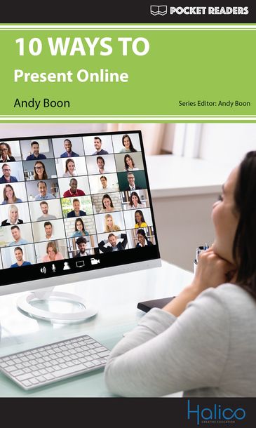 10 WAYS TO present online. Graded Reader for extensive reading program. CERF A2