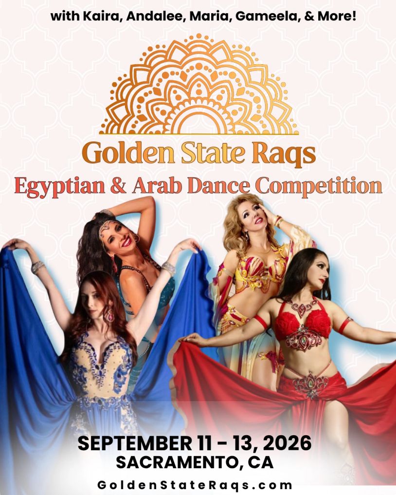 Flyer for Golden State Raqs Egyptian & Arab Dance Competition in Sacramento, Sept 11-13, 2026.