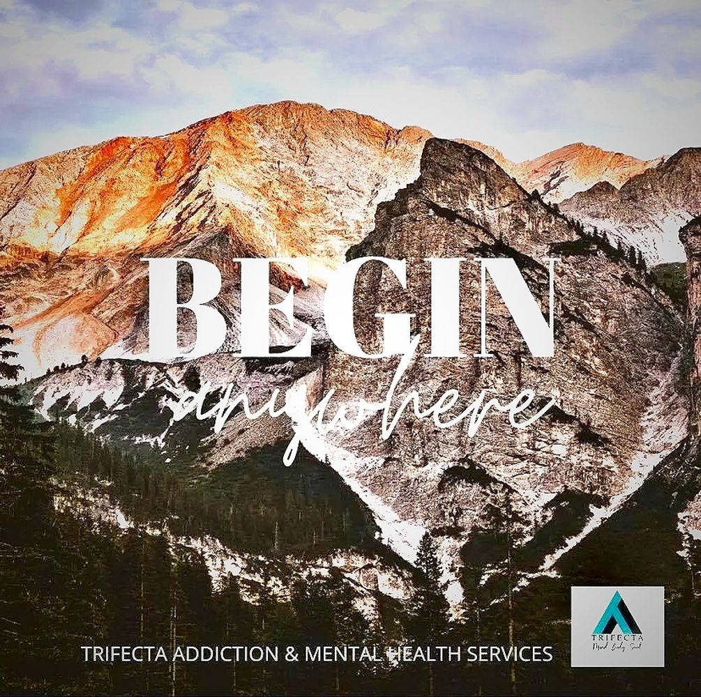 Mountain backdrop with motivational text: 'BEGIN anywhere' for mental health encouragement.