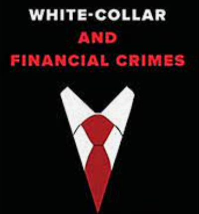 White-Collar and Financial Crimes