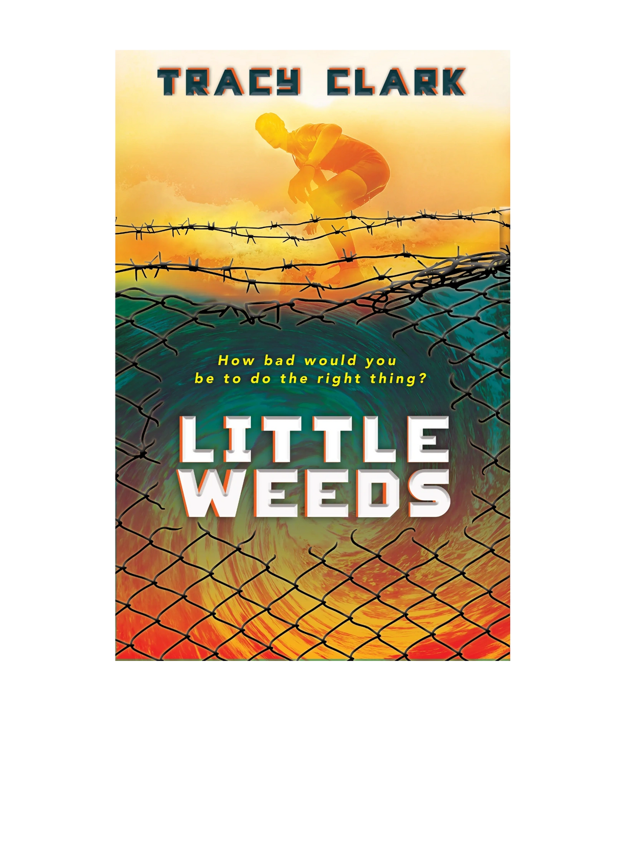 Little Weeds is a young adult dystopian by author Tracy Clark