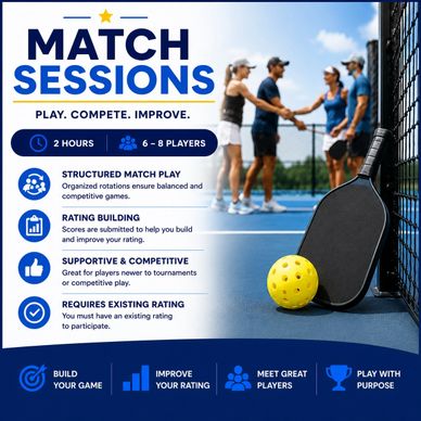 Pickleball match sessions for 6-8 players lasting 2 hours with rating building and competitive play.